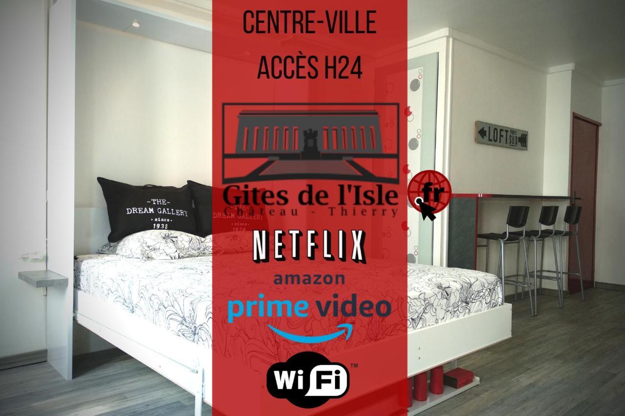 Gites De L'Isle Centre-Ville - Wifi Fibre - Netflix, Disney, Amazon - Sejours Pro Château-Thierry Exterior foto